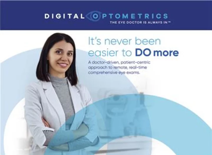 DigitalOptometrics to Demonstrate Its Remote Comprehensive Exam Services With Instant Language Translation Capabilities at Vision Expo West