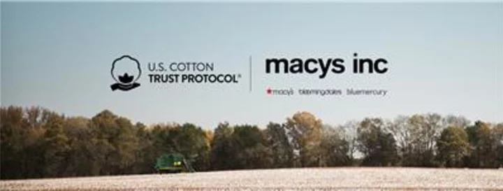 U.S. Cotton Trust Protocol Welcomes Macy’s, Inc. as Member