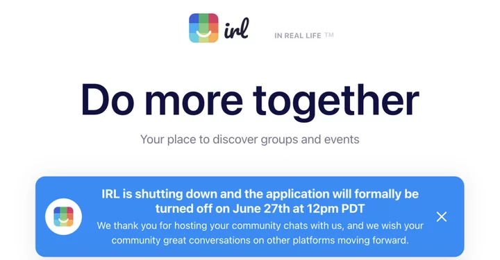 Social app IRL, valued at $1 billion, shuts down because it doesn't have any users IRL