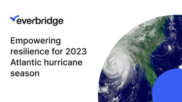 Everbridge Empowers State and Local Governments to Enhance Preparedness and Resilience for 2023 Atlantic Hurricane Season